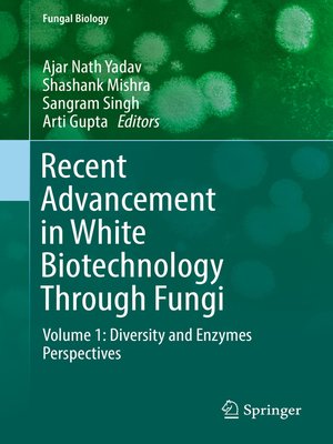 cover image of Recent Advancement in White Biotechnology Through Fungi